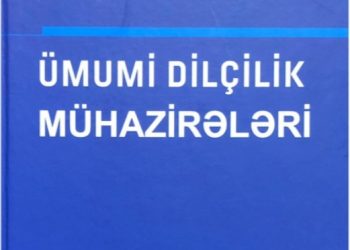 “Ümumi dilçilik mühazirələri” tələbələrin ixtiyarına verilir
