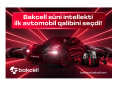 Bakcell süni intellekti ilk avtomobil qalibini seçdi!