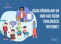 “Uşaq Hüquqları və Hər kəs üçün Təhlükəsiz İnternet” mövzusunda maarifləndirici tədbir keçirilib-Fotolar