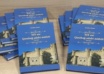 XIX əsr Qarabağ ədəbi mühiti haqqında monoqrafiya yayımlandı