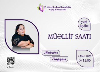 Respublika Uşaq Kitabxanasında “Müəllif saatı” layihəsinə başlanılıb